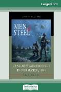 Men of Steel: Canadian Paratroopers in Normandy, 1944 (16pt Large Print Edition)