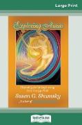 Exploring Auras: Cleansing and Strengthening Your Energy Field (16pt Large Print Edition)