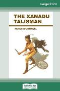 The Xanadu Talisman (16pt Large Print Edition)