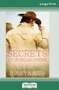 Secrets at Wongan Creek (16pt Large Print Edition)