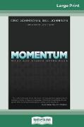 Momentum: What God Starts Never Ends (16pt Large Print Edition)