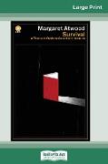 Survival: A Thematic Guide to Canadian Literature (16pt Large Print Edition)