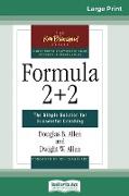 Formula 2+2: The Simple Solution for Successful Coaching (16pt Large Print Edition)