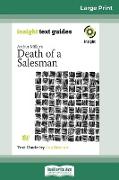 Arthur Miller's Death of a Salesman: Insight Text Guide (16pt Large Print Edition)