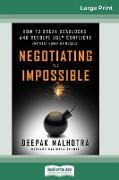 Negotiating the Impossible