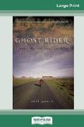 Ghost Rider: Travels on the Healing Road (16pt Large Print Edition)