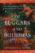 Of Beggars and Buddhas