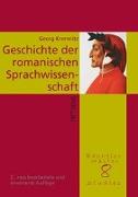 Geschichte der romanischen Sprachwissenschaft unter besonderer Berücksichtigung der Entwicklung der Zahl der romanischen Sprachen