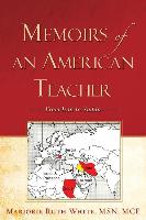 Memoirs of an American Teacher