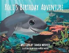 Koli's Birthday Adventure: Koli The Great White Shark