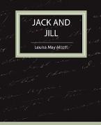 Jack and Jill - Louisa May Alcott