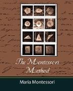 The Montessori Method - Maria Montessori