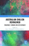 Australian English Reimagined