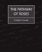 The Pathway of Roses