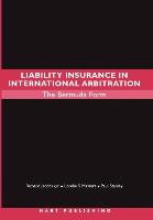 Liability Insurance in International Arbitration