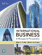 MyLab Management with Pearson eText Access Code for International Business: A Managerial Perspective