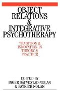 Object Relations and Integrative Psychotherapy