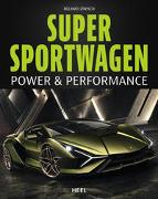 Supersportwagen - Power & Performance