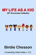 My Life As a Kid - Talk to Me Series: 20th Year Anniversary Collection