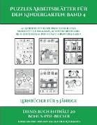 Lernbücher für 5-Jährige (Puzzles Arbeitsblätter für den Kindergarten: Band 4): 50 Arbeitsblätter. Der Preis dieses Buches beinhaltet die Erlaubnis, 2