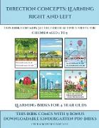 Learning Books for 4 Year Olds (Direction concepts - left and right): This book contains 30 full color activity sheets for children aged 4 to 5