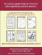 Aktivitätsseiten für den Kindergarten (Puzzles Arbeitsblätter für den Kindergarten: Band 1): 50 Arbeitsblätter. Der Preis dieses Buches beinhaltet die