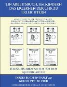 Hausaufgaben-Seiten für den Kindergarten (Ein Arbeitsbuch, um Kindern das Erlernen der Uhr zu erleichtern): 50 Arbeitsblätter. Der Preis dieses Buches