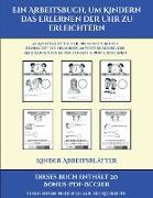 Kinder Arbeitsblätter (Ein Arbeitsbuch, um Kindern das Erlernen der Uhr zu erleichtern): 50 Arbeitsblätter. Der Preis dieses Buches beinhaltet die Erl