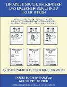 Aktivitätsseiten für den Kindergarten (Ein Arbeitsbuch, um Kindern das Erlernen der Uhr zu erleichtern): 50 Arbeitsblätter. Der Preis dieses Buches be