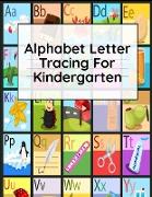 Alphabet Letter Tracing For Kindergarten