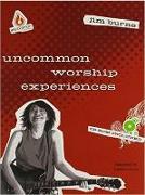 Uncommon Worship Experiences Leader's Resource [With CDROM]