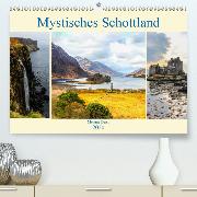 Mystisches Schottland(Premium, hochwertiger DIN A2 Wandkalender 2020, Kunstdruck in Hochglanz)