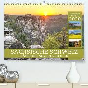 SÄCHSISCHE SCHWEIZ - Märchenland an der Elbe(Premium, hochwertiger DIN A2 Wandkalender 2020, Kunstdruck in Hochglanz)