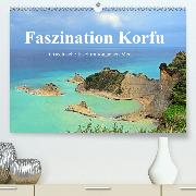 Faszination Korfu(Premium, hochwertiger DIN A2 Wandkalender 2020, Kunstdruck in Hochglanz)