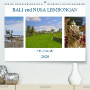 Bali und Nusa LembonganAT-Version(Premium, hochwertiger DIN A2 Wandkalender 2020, Kunstdruck in Hochglanz)