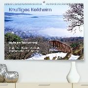 Knuffiges Kelkheim - Idylle am Taunushang(Premium, hochwertiger DIN A2 Wandkalender 2020, Kunstdruck in Hochglanz)