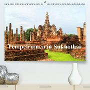 Tempelruinen in Sukhothai(Premium, hochwertiger DIN A2 Wandkalender 2020, Kunstdruck in Hochglanz)