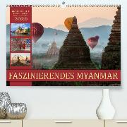 FASZINIERENDES MYANMAR(Premium, hochwertiger DIN A2 Wandkalender 2020, Kunstdruck in Hochglanz)