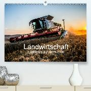 Landwirtschaft - Hightech auf dem Feld(Premium, hochwertiger DIN A2 Wandkalender 2020, Kunstdruck in Hochglanz)