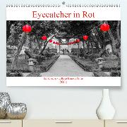 Eyecatcher in Rot(Premium, hochwertiger DIN A2 Wandkalender 2020, Kunstdruck in Hochglanz)