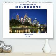 Metropolen der Welt - Melbourne(Premium, hochwertiger DIN A2 Wandkalender 2020, Kunstdruck in Hochglanz)