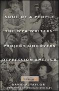 Soul of a People: The Wpa Writers' Project Uncovers Depression America