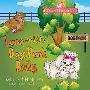 Luna and the Dog Park Bully