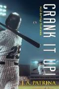 Crank It Up!: MLB Batting Illustrated