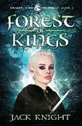 Forest of Kings (Dragon Fire Prophecy Book 2)