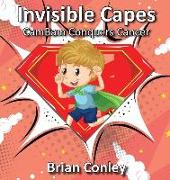 Invisible Capes: CamBam Conquers Cancer
