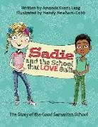 Sadie and the School that LOVE Built