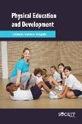 PHYSICAL EDUCATION AND DEVELOPMENT