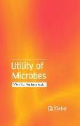 Utility of Microbes