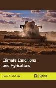 CLIMATE CONDITIONS AND AGRICULTURE